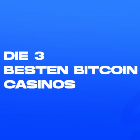 Die 3 Besten Bitcoin Casinos – Exklusive Boni für WinRadar-Nutzer